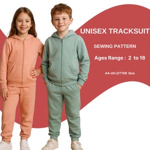 May include: Two children in matching unisex tracksuits. One is peach, the other a muted green. Each tracksuit has a zip-up hoodie and matching trousers. The image includes text: "UNISEX TRACKSUIT, SEWING PATTERN, Ages Range: 2 to 16, A4-US LETTER Size."
