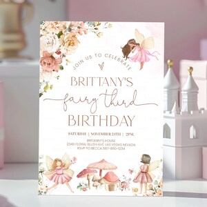 May include: A pink and gold invitation for Brittany's fairy third birthday. The invitation features floral accents, fairy illustrations, and the text "Join us to celebrate Brittany's fairy third birthday". Includes date, time, and location.
