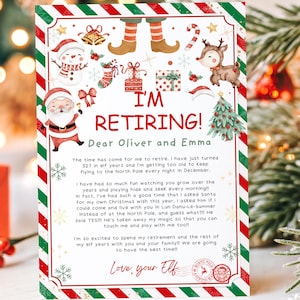 May include: A Christmas-themed letter with a red and green border, featuring Santa Claus and elf illustrations. The text reads "I'm Retiring!" and is addressed to Oliver and Emma. The letter is decorated with festive elements.