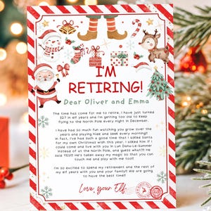 May include: A Christmas-themed card with a red and white striped border, featuring illustrations of Santa Claus, elves, and reindeer. The card's text reads "I'm Retiring!" and is addressed to Oliver and Emma. The card is surrounded by Christmas decorations.