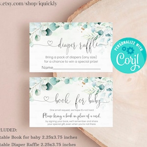 May include: Two printable cards for a baby shower. The top card is a diaper raffle card with a green and white floral design. The bottom card is a book for baby card with a green and white floral design. Both cards have the text "Personalize with Coril" in a teal circle.