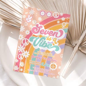 Editable Groovy 7th Birthday Invitation EDITABLE Seven is a Vibe Daisy Rainbow Hippie Invite Template Instant Download