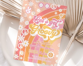 Editable ANY AGE Groovy Birthday Invitation Let's Get Groovy Daisy Rainbow Hippie Birthday Invite Printable Template Instant Download