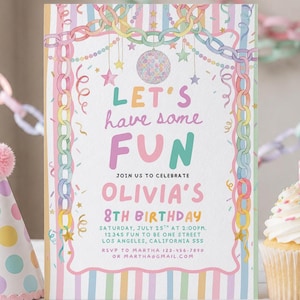 May include: A rectangular birthday invitation card featuring pastel striped borders, a disco ball, and paper chain illustrations. The text reads: LET'S have some FUN JOIN US TO CELEBRATE OLIVIA'S 8TH BIRTHDAY SATURDAY, JULY 25TH AT 2:00PM, 12345 FUN TO BE ONE STREET.