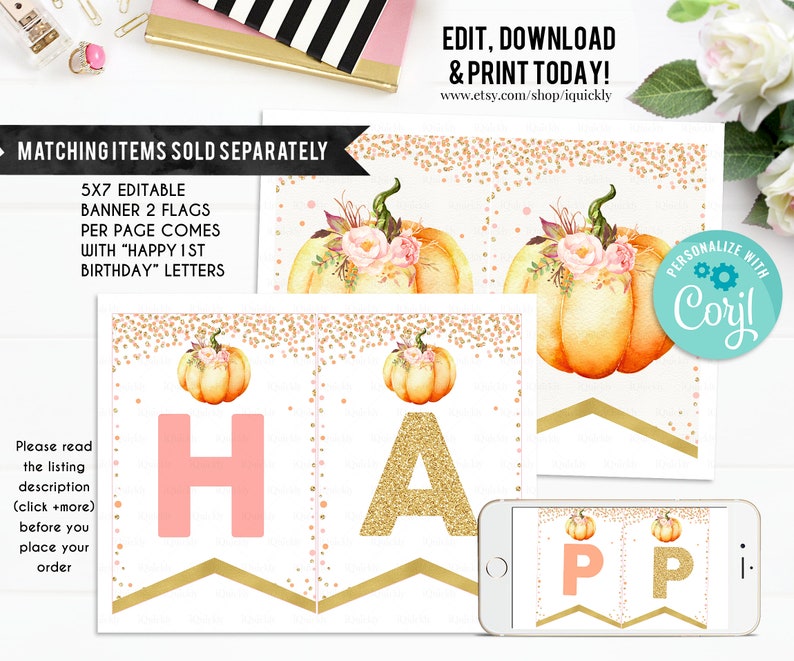 May include: A printable banner for a first birthday party with a pumpkin theme. The banner is decorated with gold glitter, pink flowers, and orange pumpkins. The banner says "Happy 1st Birthday".