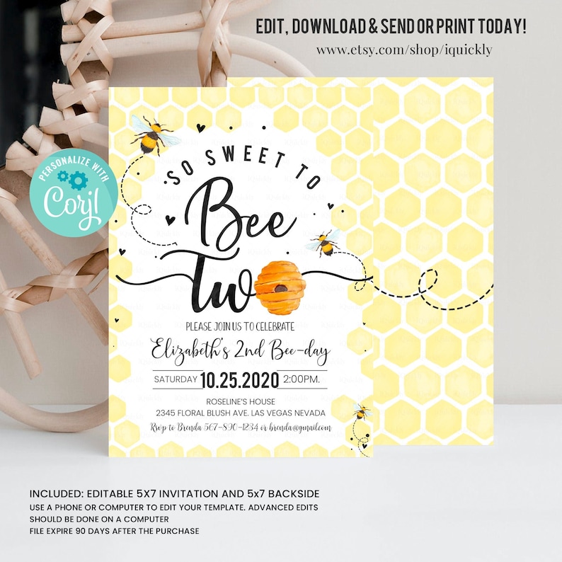 May include: Editable 5x7 invitation for a second birthday party with a bee theme. The invitation features a yellow honeycomb pattern, a bee, and the text "So Sweet to Bee Two".