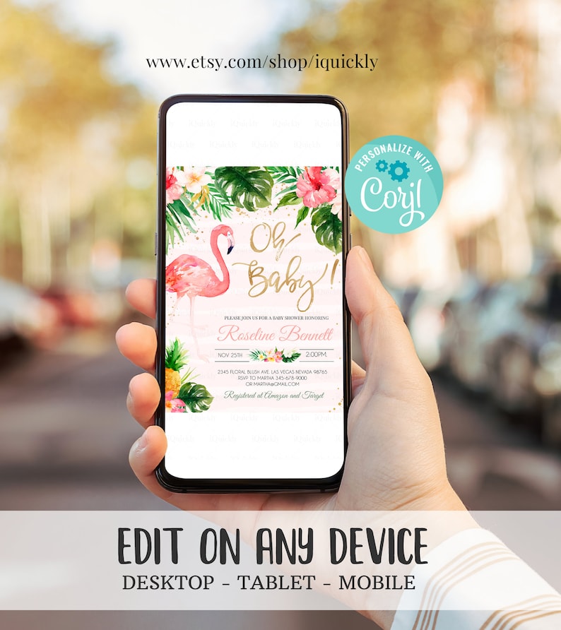 May include: Pink flamingo baby shower invitation with tropical leaves and flowers. The invitation says "Oh Baby!" and includes the name "Roseline Bennett" and the date and time of the shower. It also says "Personalized with Coril".
