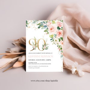 May include: A floral-themed 90th birthday invitation with gold glitter accents. The invitation features a large gold number 90 with pink flowers and greenery. The text reads "Join us as we celebrate the 90th birthday of Katherine Robinson, Saturday August 28th | 2:00PM. Katherine's House, 2345 Floral Blush Ave. Las Vegas Nevada 89765. RSVP to Mariha 345-678-9000 or Mariha@gmail.com. www.etsy.com/shop/iquickly"