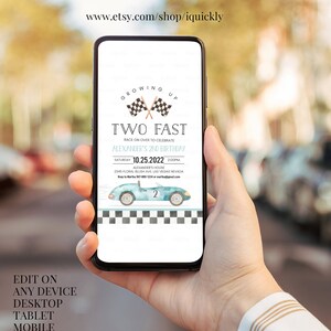 May include: A blue and white race car birthday invitation with a checkered flag background. The invitation says "Growing Up Two Fast" and includes the date and time of the party. The invitation is for a 2nd birthday party.