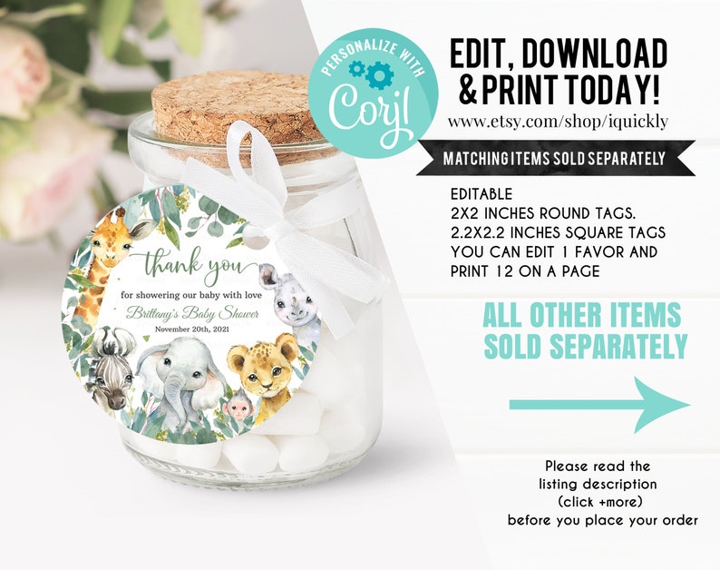 May include: A round, white thank you tag with a watercolor illustration of jungle animals, green leaves, and the text "thank you for showering our baby with love Brittany's Baby Shower November 20th, 2021".