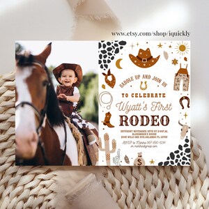 May include: A white invitation with a brown, white, and gold cowboy theme. The invitation says "Saddle Up and Join Us to Celebrate Wyatt's First Rodeo". The invitation includes a photo of a young boy riding a horse. The invitation also includes a date, time, and location for the event.