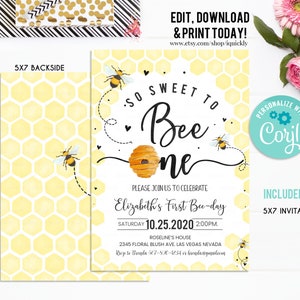 May include: A yellow and white 5x7 inch invitation with a honeycomb pattern background. The invitation says "So Sweet to Bee One" with a bee illustration and a beehive. The text also includes the date and time of the event, "Elizabeth's First Bee-day", and the location. The invitation is personalized with the name "Cory".