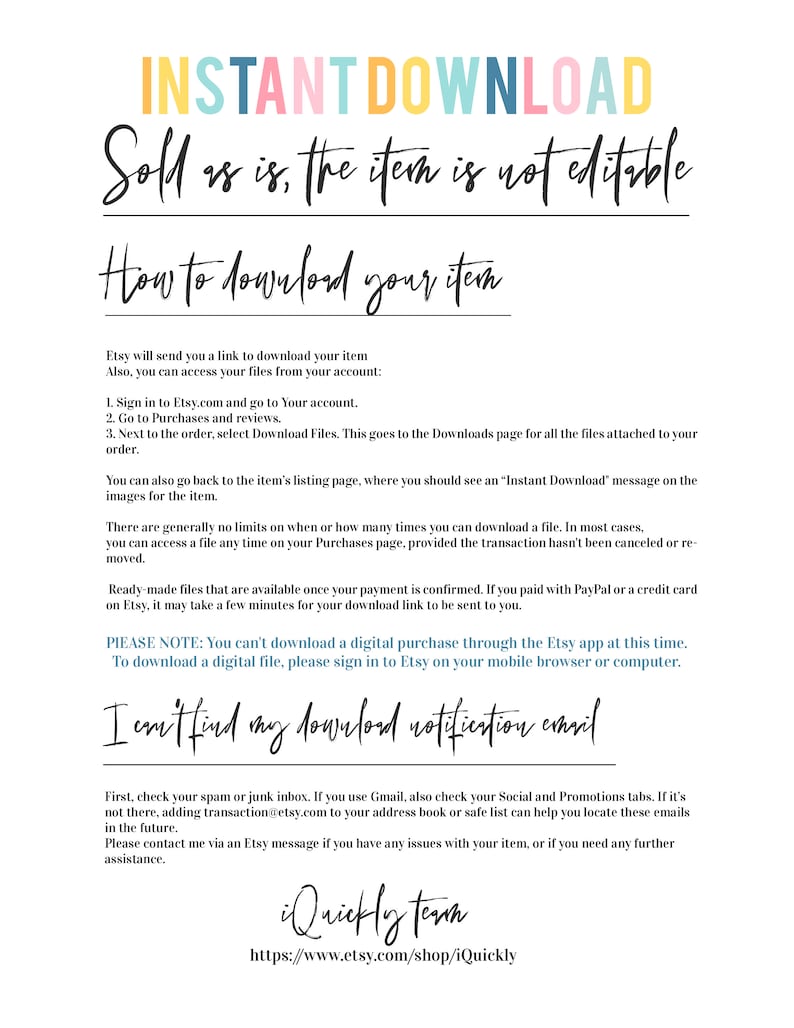 May include: A digital download instruction guide with a pink, yellow, and blue color scheme. The text reads "Instant Download" and "Sold as is, the item is not editable". The guide explains how to download a digital item from Etsy.
