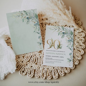 May include: A green and gold 90th birthday invitation with a watercolor eucalyptus design. The invitation includes the text "Join us as we celebrate the 90th birthday of Katherine Robinson. Saturday, August 28th | 2:00PM. Katherine's House 2345 Floral Blush Ave Las Vegas Nevada 89135 RSVP to Martha 345-678-9000 or MarthaGmalom"