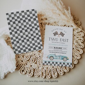 May include: A blue and white race car themed invitation for a second birthday party. The invitation says "Growing Up Two Fast" and includes the date and time of the party. The invitation is decorated with a checkered flag pattern and a blue race car.