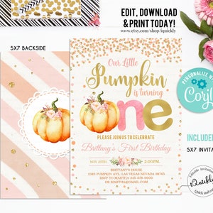 May include: A pink and gold printable invitation for a first birthday party. The invitation features a watercolor pumpkin with flowers and the text "Our Little Pumpkin is turning one".