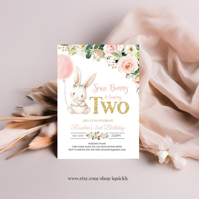 May include: A pink and gold birthday invitation with a cartoon bunny holding a pink balloon. The invitation says "Some Bunny is turning Two" and includes the details for Roseline's 2nd birthday party.