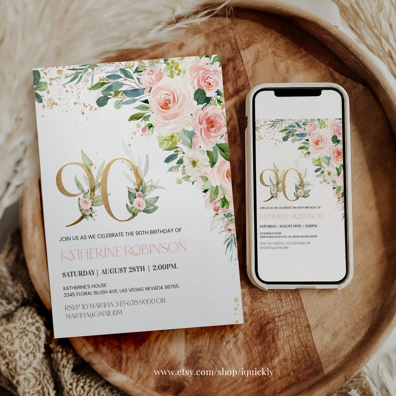 May include: A white invitation with gold glitter and pink floral accents. The invitation is for a 90th birthday party for Katherine Robinson. The party will be held on Saturday, August 28th at 2:00 PM at Katherine's House, 2345 Floral Blush Ave, Las Vegas, Nevada 98765. RSVP to Marifa at 345-678-9000 or martha@gmail.com.