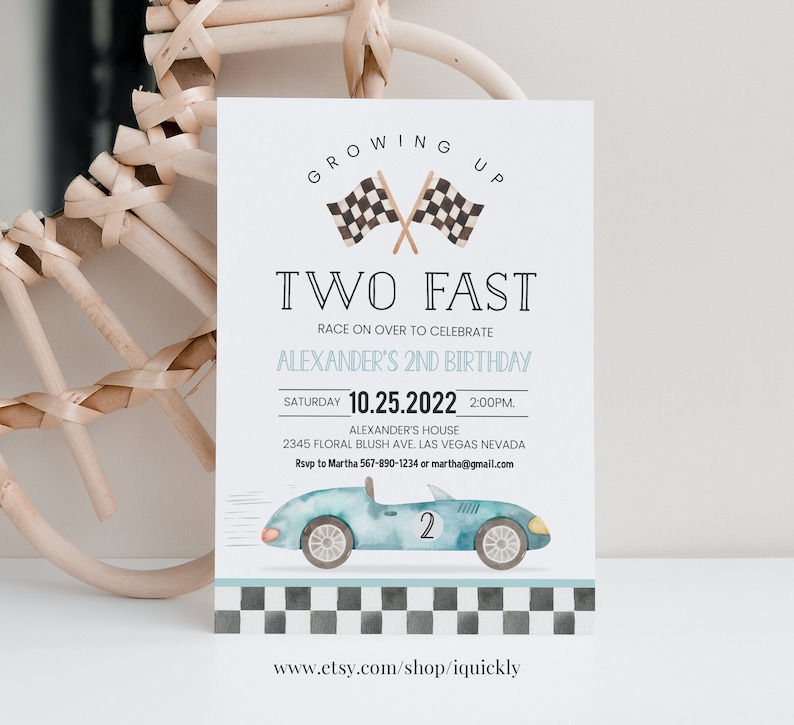 May include: A blue and white race car birthday invitation with checkered flags and the text "Growing Up Two Fast" and "Alexander's 2nd Birthday". The invitation includes the date "10.25.2022" and the time "2:00PM".
