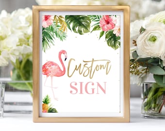 Flamingo Birthday Custom sign EDITABLE Tropical party sign Decorations Table sign Flamingo decor download Templates Printable FBP4