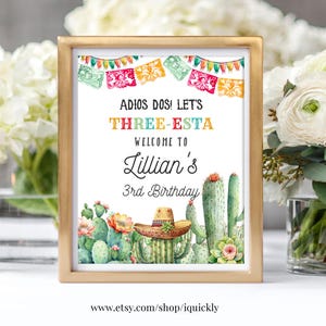 EDITABLE Fiesta Birthday Party Signs, Three esta Welcome sign Decorations Mexican taco cactus Table sign download Templates Printable FIE05