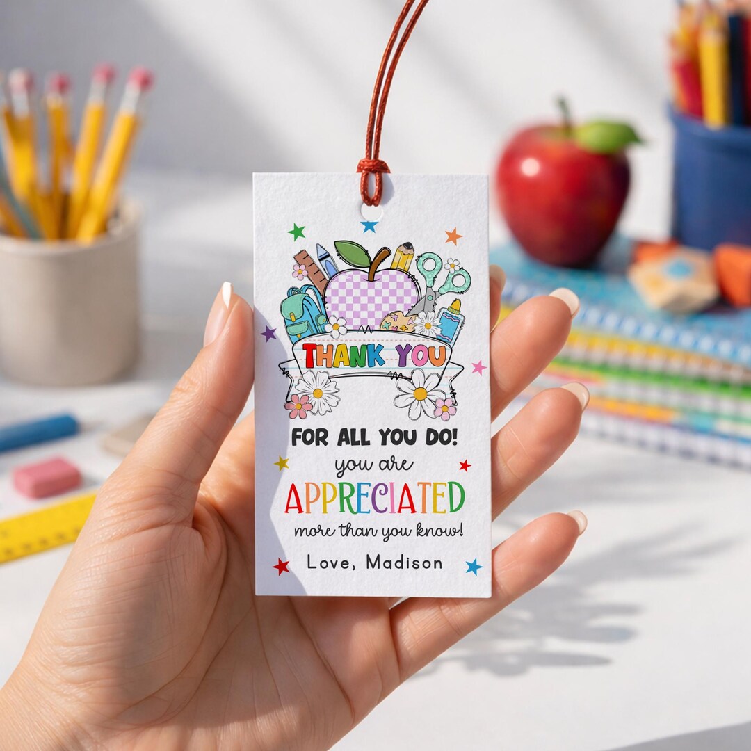 Teacher Appreciation Gift Tags Template: Editable Thank You School ...