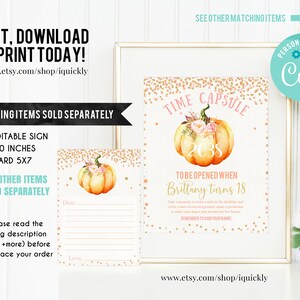 May include: A printable time capsule sign with a watercolor pumpkin and floral design. The sign says "Time Capsule 2038 To Be Opened When Brittany Turns 18".