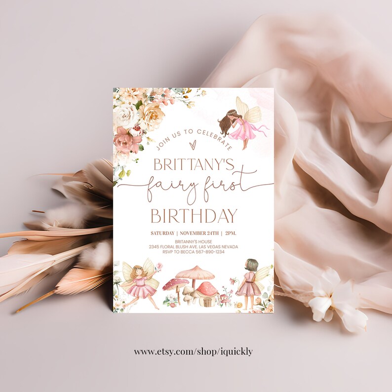May include: A pink and gold fairy-themed birthday invitation with a floral border. The invitation says "Join us to celebrate Brittany's fairy first birthday" and includes details for the event, including the date, time, location, and RSVP information.