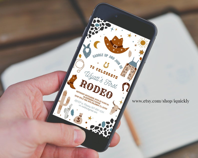 May include: A digital invitation for a rodeo themed first birthday party. The invitation features a cowboy hat, boots, a horseshoe, and a cactus. The text on the invitation reads "Saddle Up and Join Us to Celebrate Wyatt's First Rodeo".