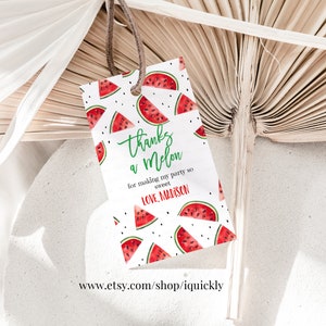 EDITABLE Watermelon favor tags Thank you tags Gift Tags One in a Melon favor Printable Template GIRL Party favors Instant download WM1