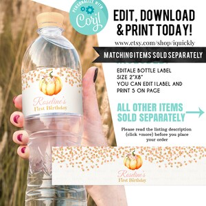 May include: Editable water bottle label with a pumpkin and gold confetti design. The label says "Roseline's First Birthday".