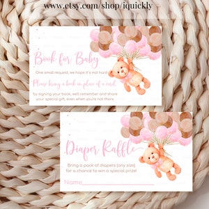 May include: Two cards with a pink and brown teddy bear holding balloons. The top card says "Book for Baby" and asks guests to bring a book instead of a card. The bottom card says "Diaper Raffle" and asks guests to bring a pack of diapers for a chance to win a prize.