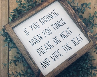 Funny Bathroom Wood Sign: Farmhouse Home Decor