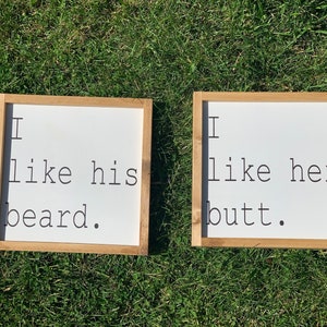 I Like His Beard I Like Her Butt Wood Sign (Set of 2), Farmhouse Sign, Rustic Home Decor, Signs for Home