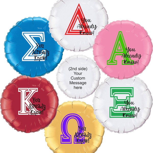 Greek Letter, Greek, Fraternity, Sorority, Greek Letters, You Already Know, customized mylar balloons