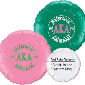 Sisterhood, Greek, Sorority, Alpha, AKA, Personalized Mylar balloons , customized mylar balloons