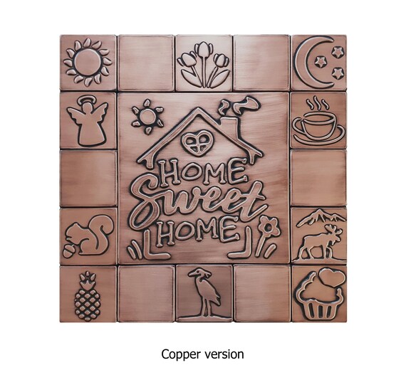 Home Sweet Home - Set of 17 Handmade tiles - 100% Copper, Stainless Steel or Brass.