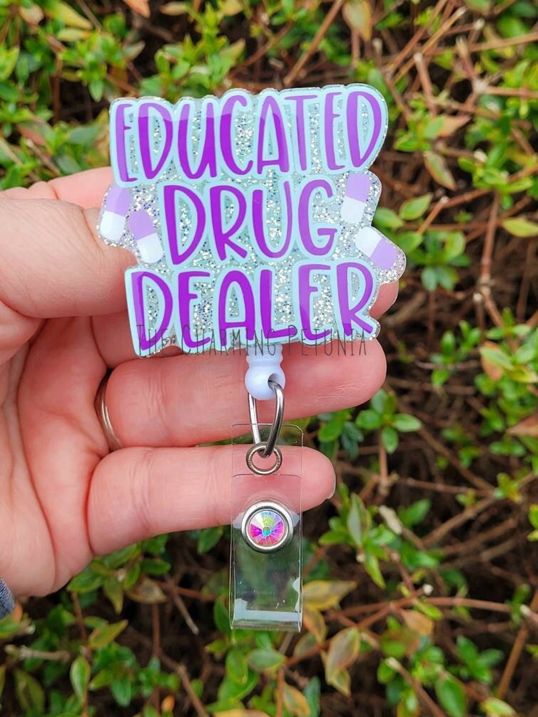 Educated Drug Dealer/ Pharmacy Badge Reel/ Pharmacist Badge Reel/ Pharmacy  Tech Badge Reel/ Glitter Badge Reel/ Cute Badge Reel/retractable 