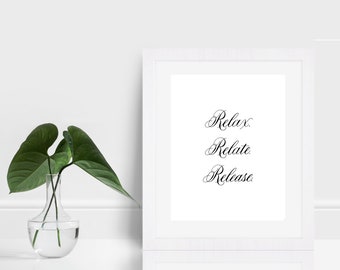 Relax Relate Release Calligraphy Print | Spa Bathroom Art (PNG Download)