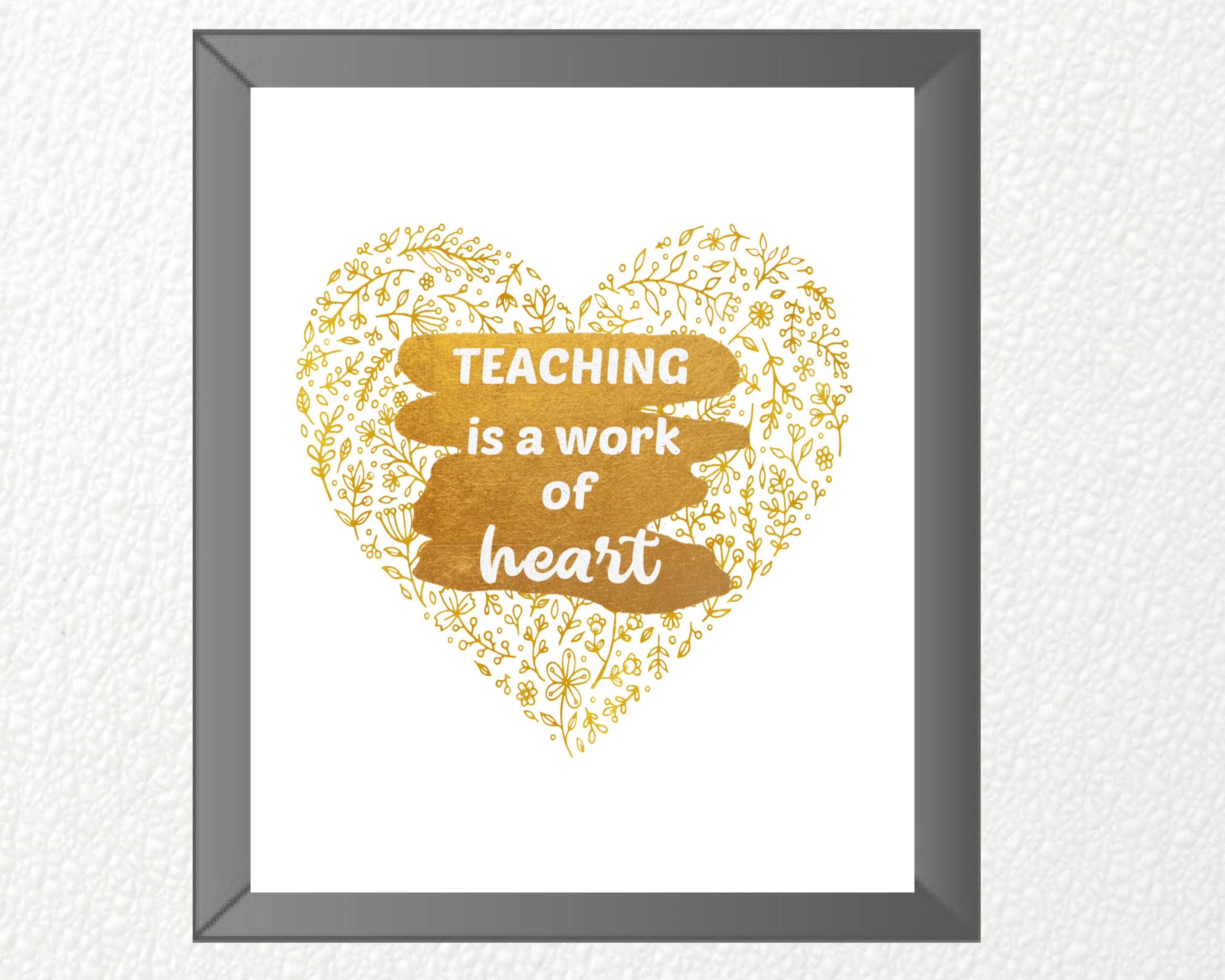 Teaching is a Work of Heart Printable Teacher Appreciation - Etsy