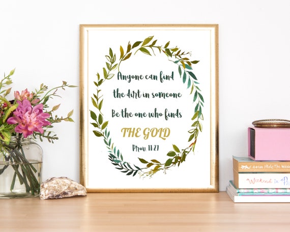 Anyone Can Find The Dirt In Someone Bible Verse Proverbs 11:27 - Etsy