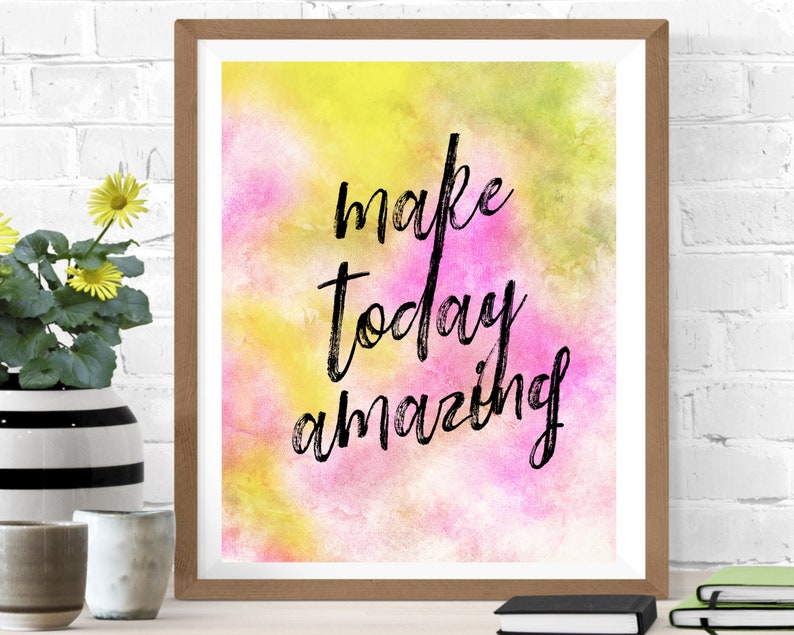 Make Today Amazing Quote Printable Inspirational Wall Art | Etsy