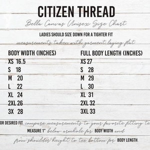 May include: A Citizen Thread size chart for Bella Canvas unisex clothing, showing body width and full body length in inches. Sizes range from XS to 3XL. The chart advises comparing measurements to a favourite tee for fit.
