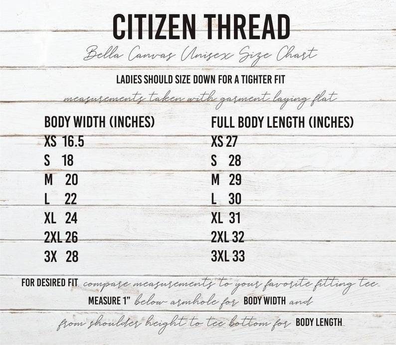May include: A Citizen Thread size chart for Bella Canvas unisex clothing, showing body width and full body length in inches. Sizes range from XS to 3XL. The chart advises comparing measurements to a favourite tee for fit.