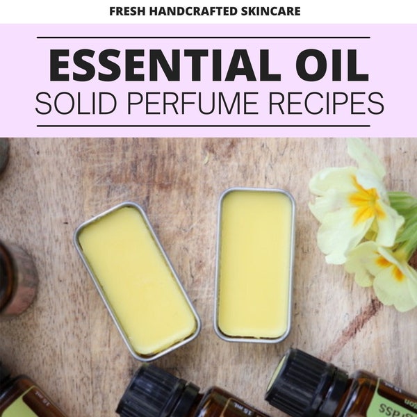 Recipe Essential Oil Solid Perfume Download