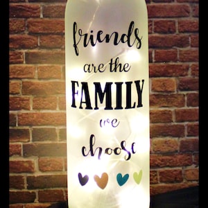 Friends Are The Family We Choose-Lighted Wine Bottles-Best Friend Gift-Friend Gift-Christmas Gift-Home Décor