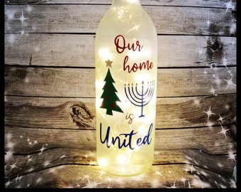 Our Home is United-Christmas-Hanukkah-Lighted Wine Bottles-Christmas Gift-Christian and Jewish Family Gift-Christmas Décor-Hanukkah Décor