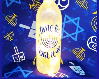 Time To Light It Up-Hanukkah-Lighted Wine Bottles-Gift-Home Décor-Hanukkah Decor-Hanukkah Gift-Happy Hanukkah-Festival of Lights