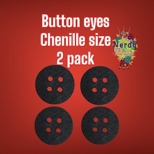 May include: Four black button eyes with four holes each, arranged in two rows of two. The text "Button eyes Chenille size 2 pack" is displayed in white letters on a red background. A colorful logo is in the upper right corner.