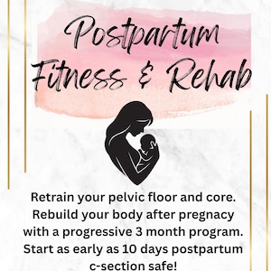 Könnte beinhalten: Werbegrafik mit dem Text "Postpartum Fitness & Rehab" in schwarzer Schrift über einer rosa Aquarellwaschung. Eine schwarze Silhouette einer Mutter und eines Kindes ist unter dem Text abgebildet. Der Text beschreibt ein 3-Monats-Programm.